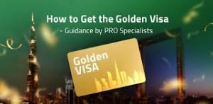 DUBAI GOLDEN VISA FOR 10 YEARS
